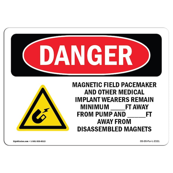 Safety Sign, OSHA Danger, 7" Height, Aluminum, Magnetic Field Pacemaker And, Landscape